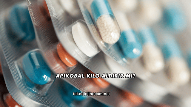 Apikobal Kilo Aldırır mı?