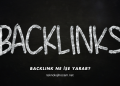 Backlink Ne İşe Yarar?