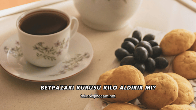 Beypazarı Kurusu Kilo Aldırır mı?