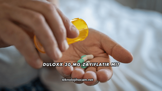 Duloxx 30 Mg Zayıflatır mı?