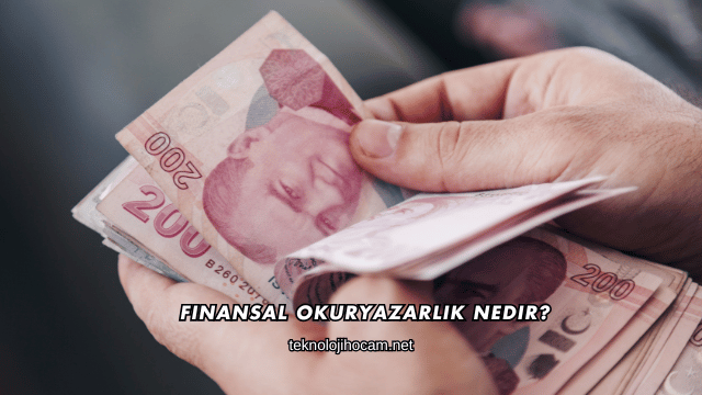 Finansal Okuryazarlık Nedir?