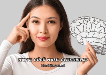 Hayal Gücü Nasıl Geliştirilir?
