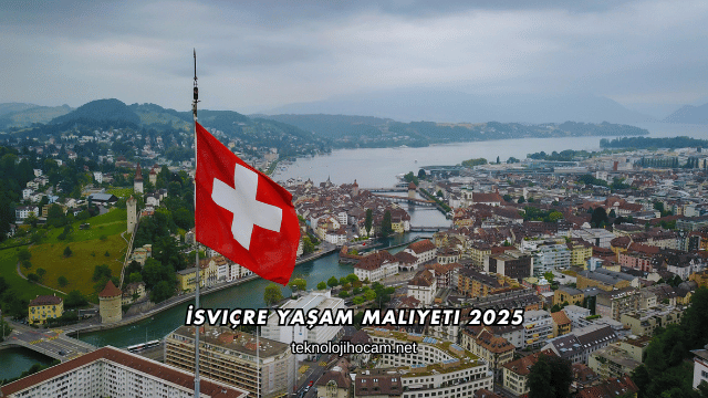 İsviçre Yaşam Maliyeti 2025