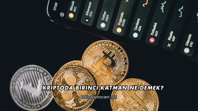 Kriptoda Birinci Katman Ne Demek?