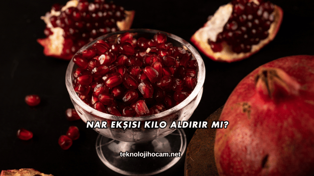 Nar Ekşisi Kilo Aldırır mı?