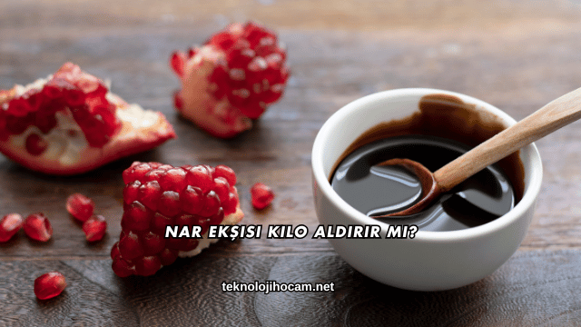 Nar Ekşisi Kilo Aldırır mı?