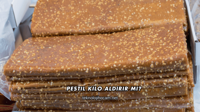 Pestil Kilo Aldırır mı?