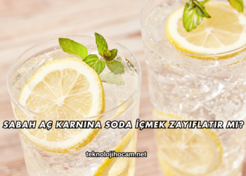 Sabah Aç Karnına Soda İçmek Zayıflatır mı?