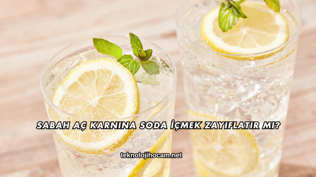 Sabah Aç Karnına Soda İçmek Zayıflatır mı?