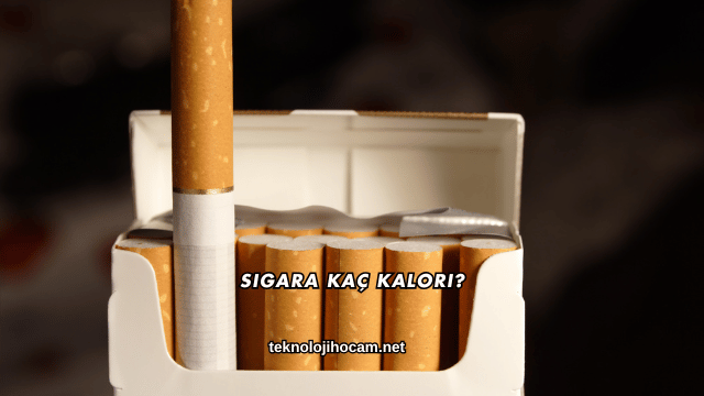 Sigara Kaç Kalori?